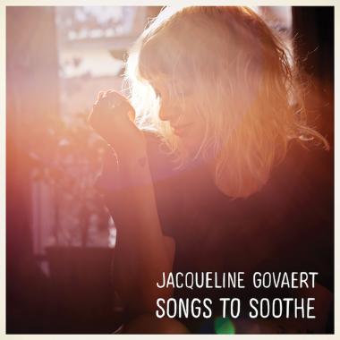 Jacqueline Govaert -  Songs to Soothe